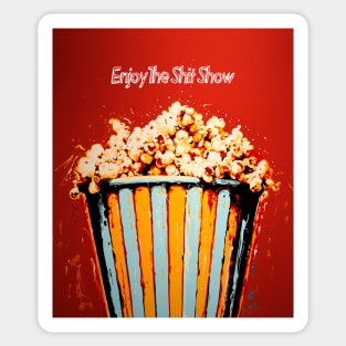 Popcorn: Enjoy the Political Chaos Show (aka Shit Show) in America on a Dark Background Sticker